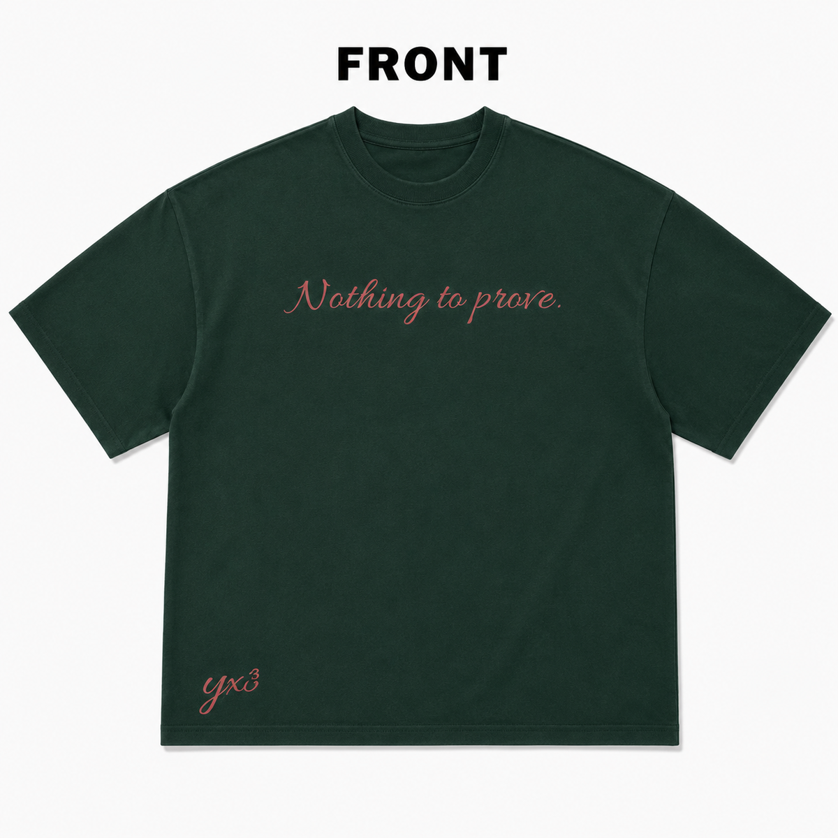 Nothing To Prove™ Premium Washed Oversized Cotton Tee - Green